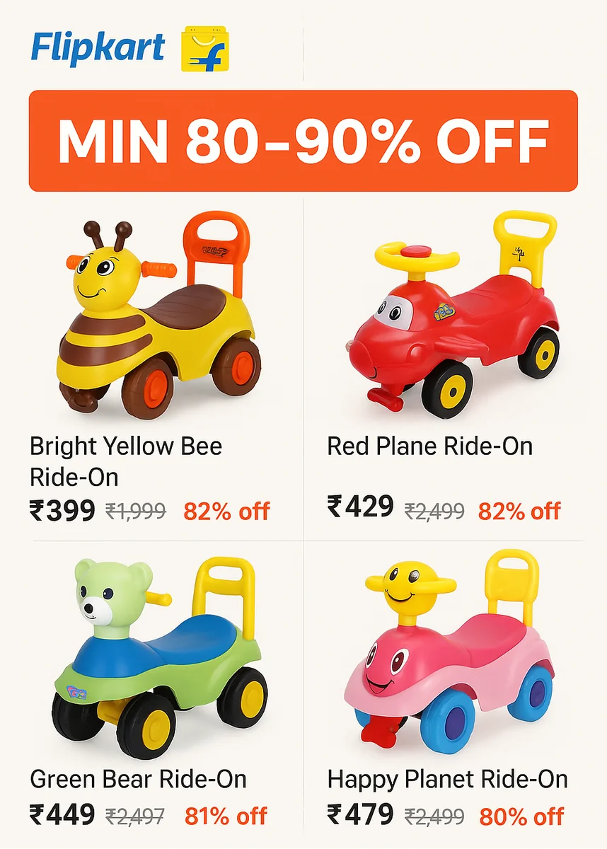 Kids’ Push-Ride Cars Starting at ₹649 - Best Price ₹749 at Flipkart